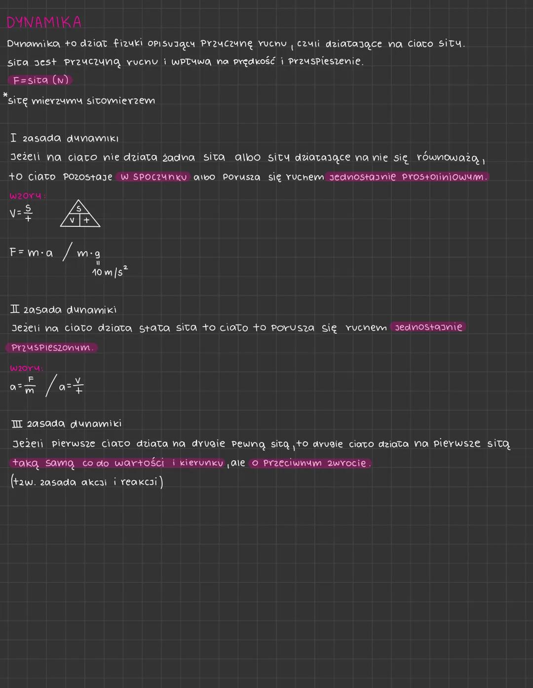 DYNAMIKA
Dynamika to dział fizuki OPISUJący przyczynę ruchu, czyli działające na ciato sity.
sita jest przyczyną ruchu i wpływa na prędkość 