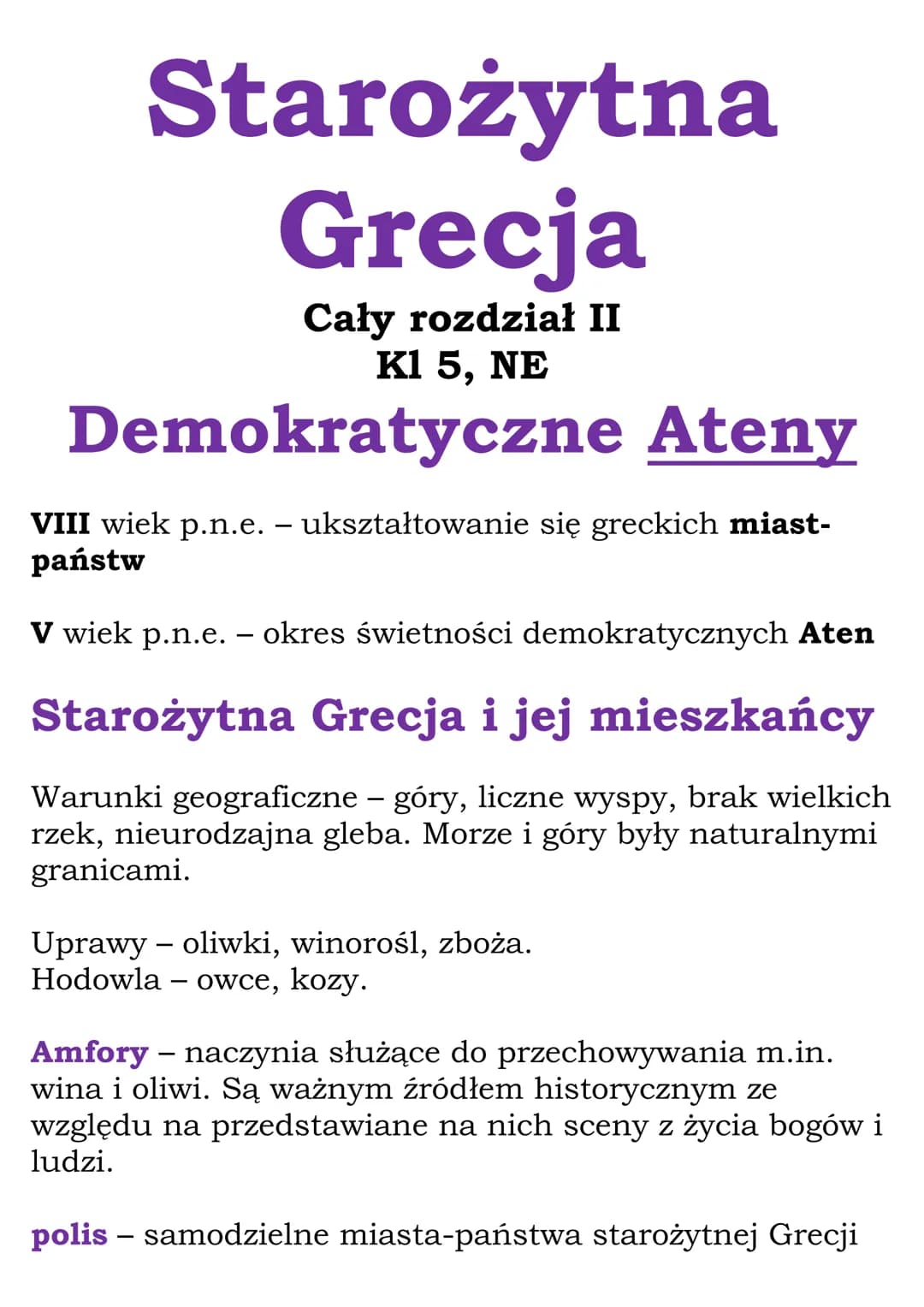 Starożytna
Grecja
Cały rozdział II
Kl 5, NE
Demokratyczne Ateny
VIII wiek p.n.e. – ukształtowanie się greckich miast-
państw
V wiek p.n.e. -