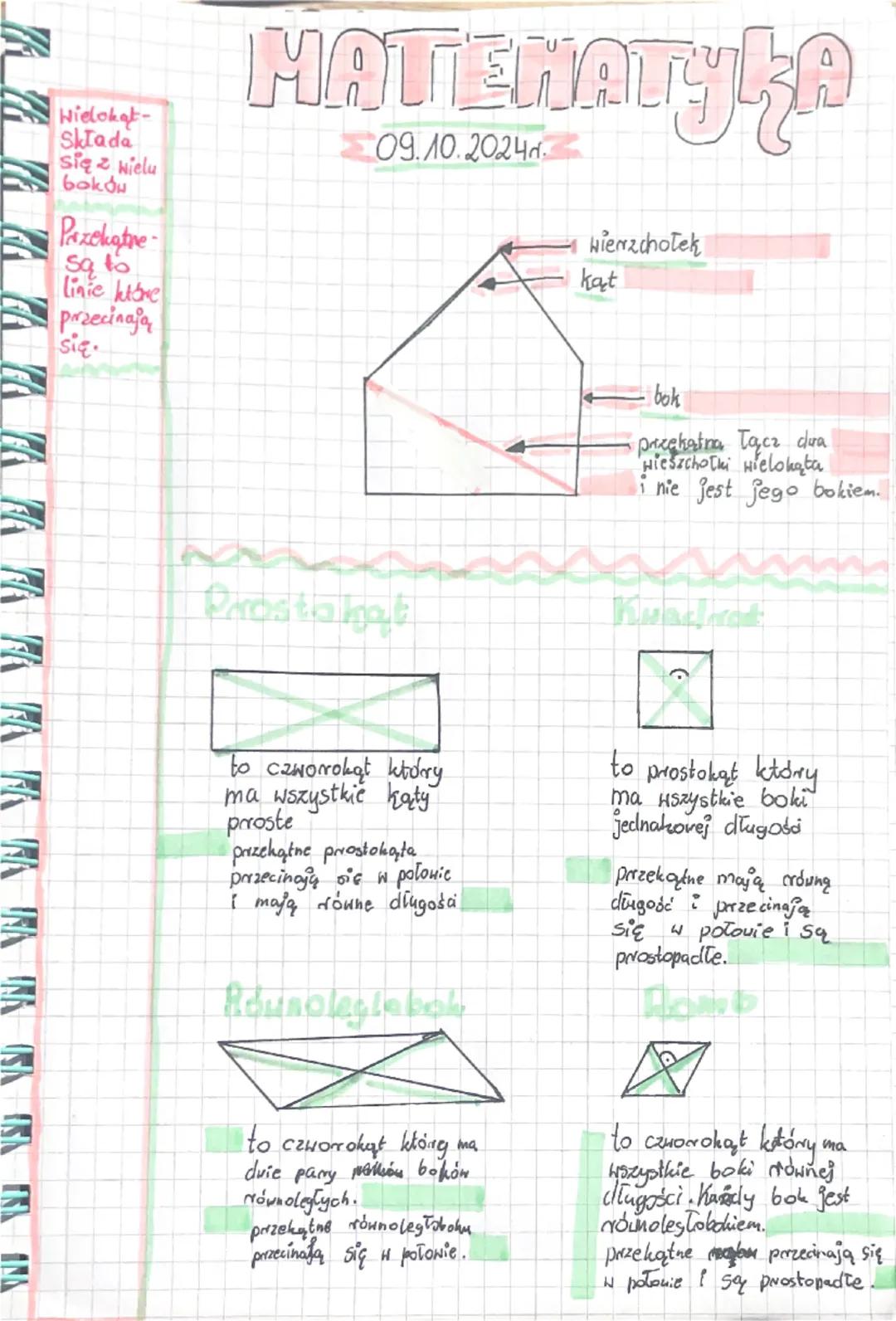 Wielokat-
Składa
się wielu
boków
Przekative
Są to
Linie które
przecinaja
się
MATEMATYKA
09.10.2024
wierzchołek
kąt
Prostanat
bok
przekątna ł