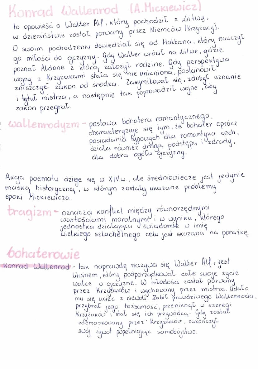Konrad Wallenrod (A.Mickiewicz)
to opowieść o Walter Alf, który pochodził z Litwy,
w dzieciństwie został porwany przez Niemców (Krzyzacy).
W