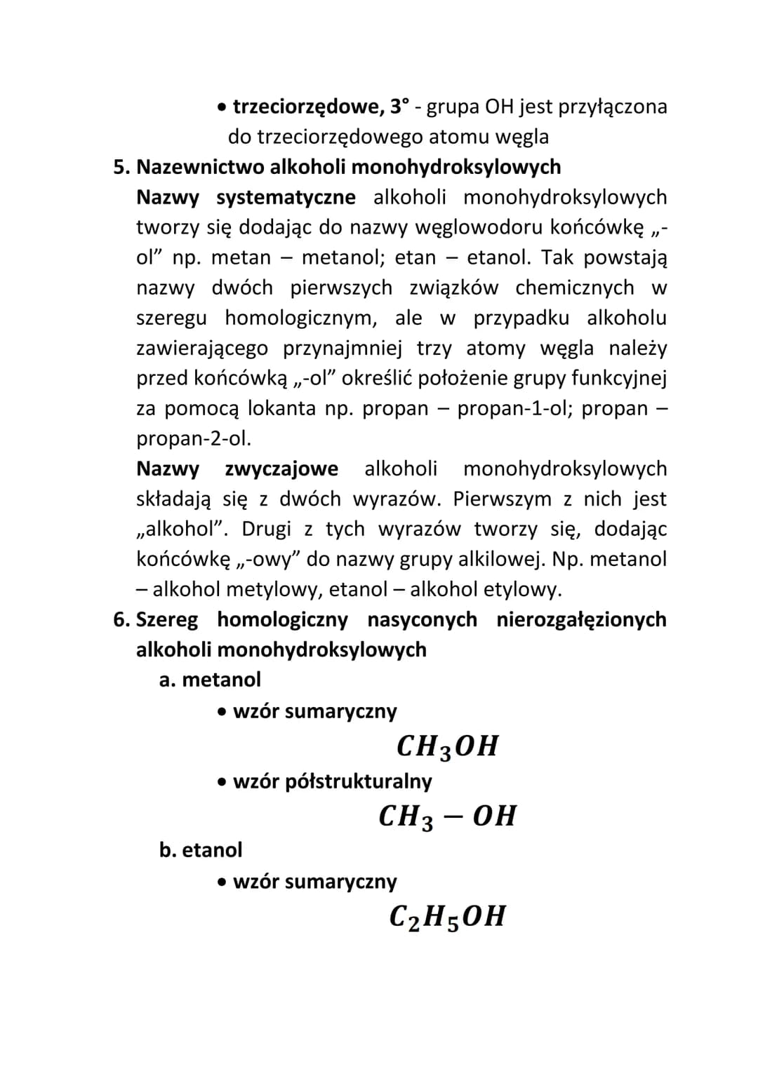 Alkohole monohydroksylowe
1. Co to są alkohole?
Alkohole to jednofunkcyjne pochodne węglowodorów,
które zawierają w cząsteczkach grupę hydro
