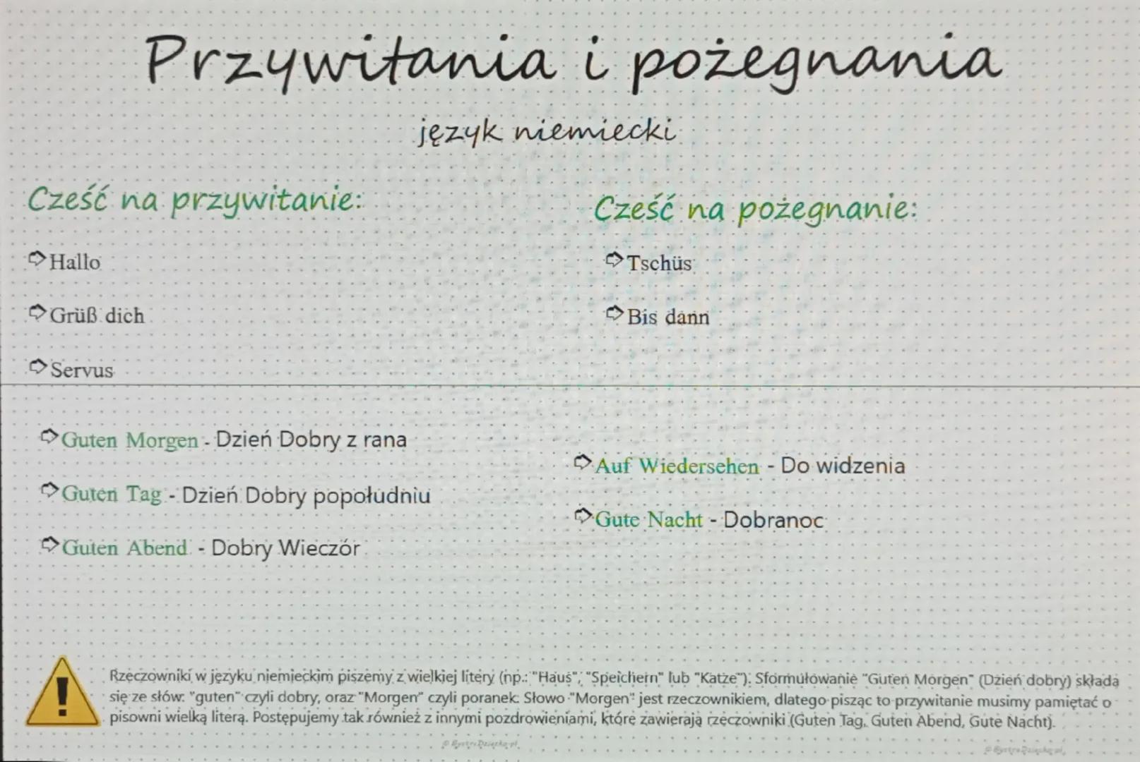 Przywitania i pożegnania
Cześć na przywitanie:
Hallo
Grüß dich
Servus
język niemiecki
Cześć na pożegnanie:
→Tschüs
Bis dann
Guten Morgen - D