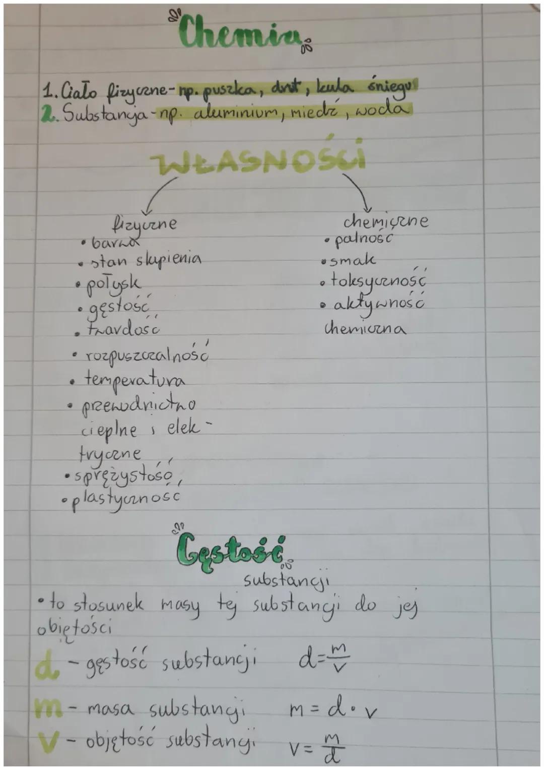 Chemia
1. Ciało fizyczne- np. puszka, dn't, kula śniegu.
2. Substancja-np. aluminium, miedź, wodă
WŁASNOŚCI
fizyczne
• barad
stan skupienia
