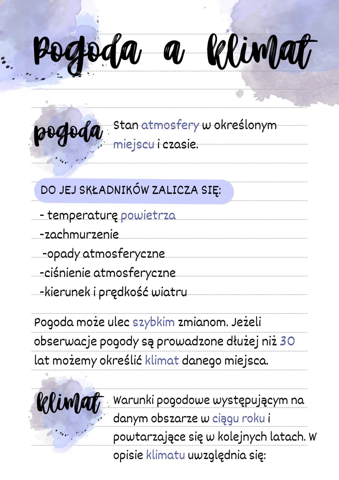 pogoda a klimat
Stan atmosfery w określonym
miejscu i czasie.
pogoda
DO JEJ SKŁADNIKÓW ZALICZA SIĘ:
- temperaturę powietrza
-zachmurzenie
-o