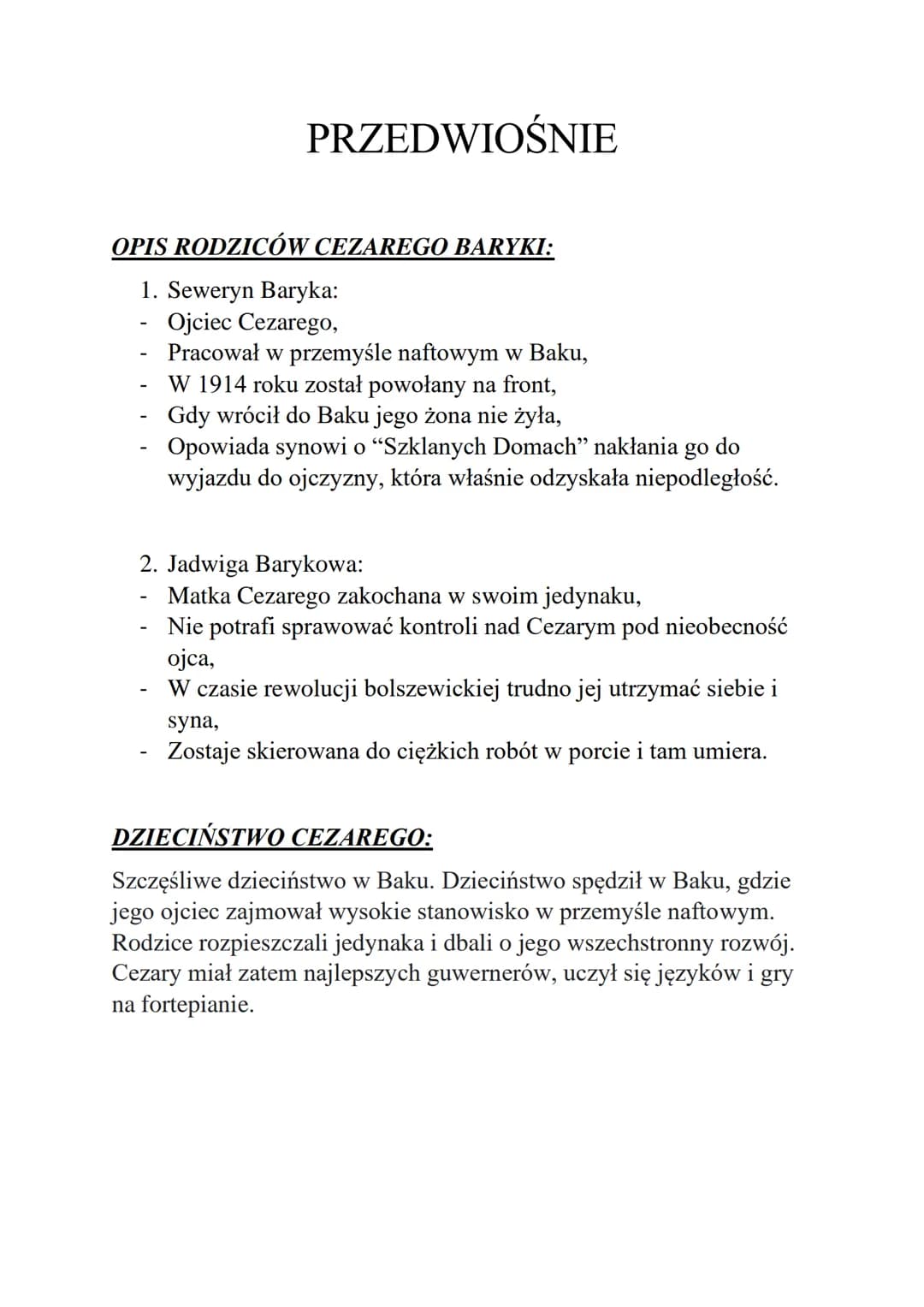 PRZEDWIOŚNIE
OPIS RODZICÓW CEZAREGO BARYKI:
1. Seweryn Baryka:
Ojciec Cezarego,
Pracował w przemyśle naftowym w Baku,
W 1914 roku został pow