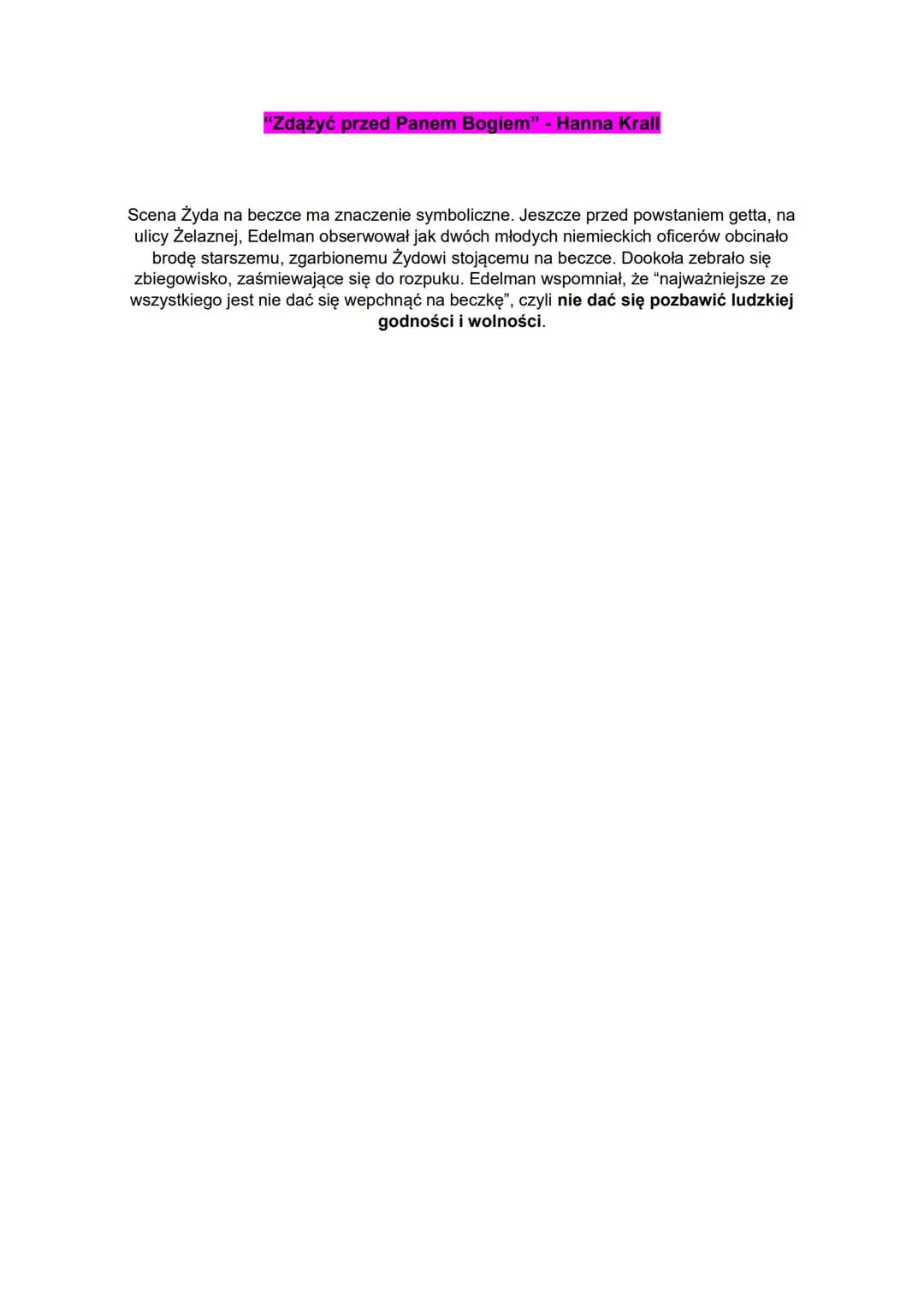 "Zdążyć przed Panem Bogiem" - Hanna Krall
Scena Żyda na beczce ma znaczenie symboliczne. Jeszcze przed powstaniem getta, na
ulicy Żelaznej, 