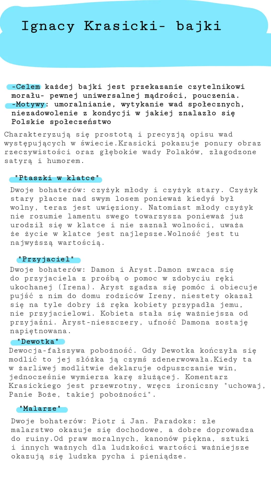 Ignacy Krasicki- bajki
- Celem każdej bajki jest przekazanie czytelnikowi
morału- pewnej uniwersalnej mądrości, pouczenia.
-Motywy: umoralni