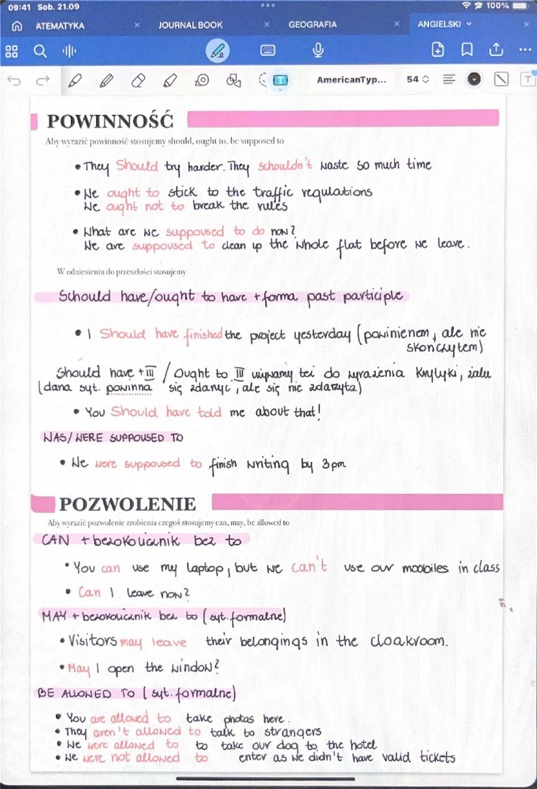 09:42 Sob. 21.09
ATEMATYKA
品
JOURNAL BOOK
GEOGRAFIA
T
AmericanTyp...
54
ANGIELSKI
100%
CZASOWNIKI MODALNE
Dzięki czasownikiom modalnym możem