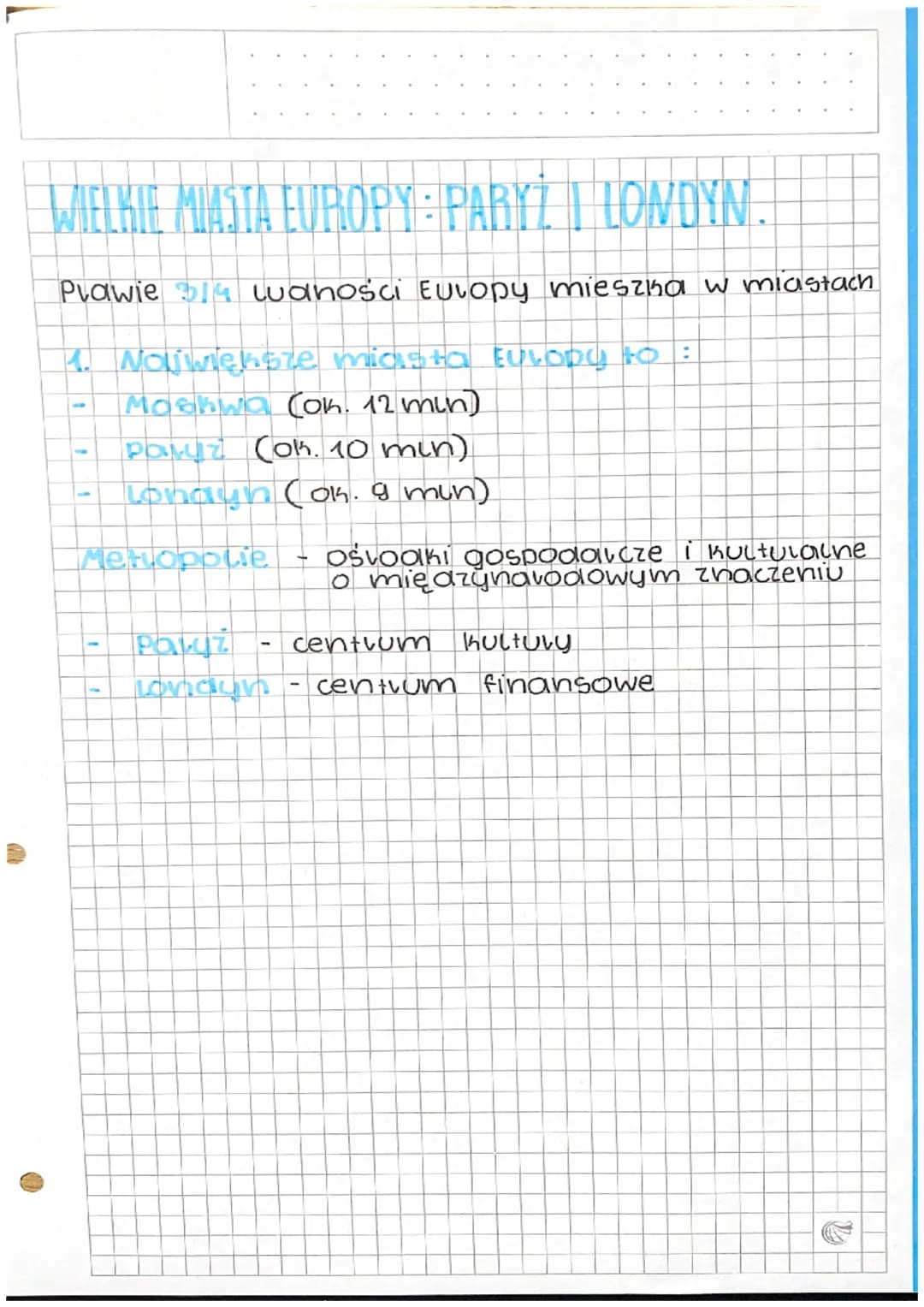 WIELKIE MIASTA EUROPY : PARYŻ | LONDYN.
Plawie 3/4 Luaności Europy mieszka w miastach
1. Nolwieksze miasta EULODY TO :
Moskwa (Ok. 12 min)
p