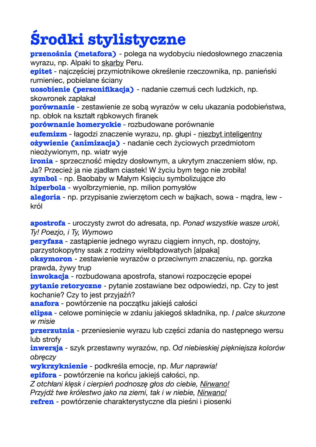 Środki stylistyczne
przenośnia (metafora) - polega na wydobyciu niedosłownego znaczenia
wyrazu, np. Alpaki to skarby Peru.
epitet - najczęśc