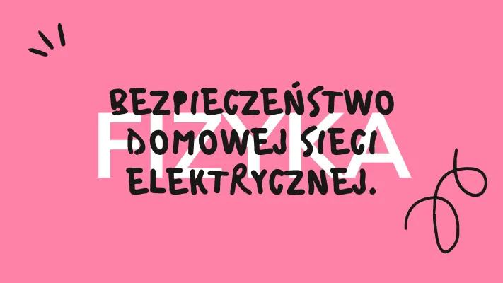 Know Bezpieczeństwo domowej sieci elektrycznej thumbnail