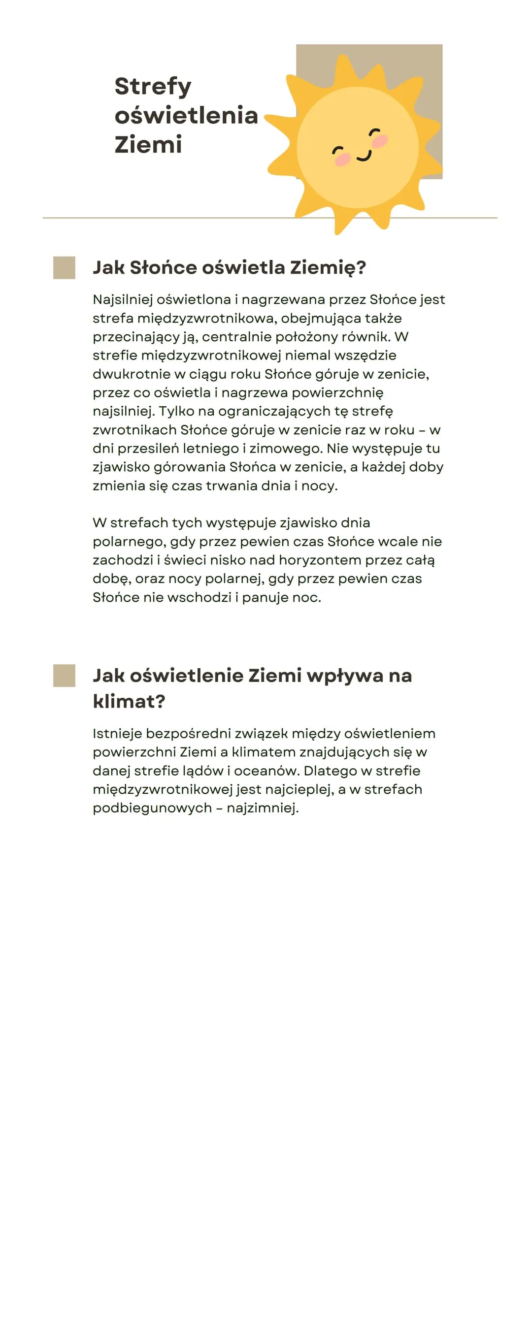 Strefy
oświetlenia
Ziemi
Jak Słońce oświetla Ziemię?
Najsilniej oświetlona i nagrzewana przez Słońce jest
strefa międzyzwrotnikowa, obejmują