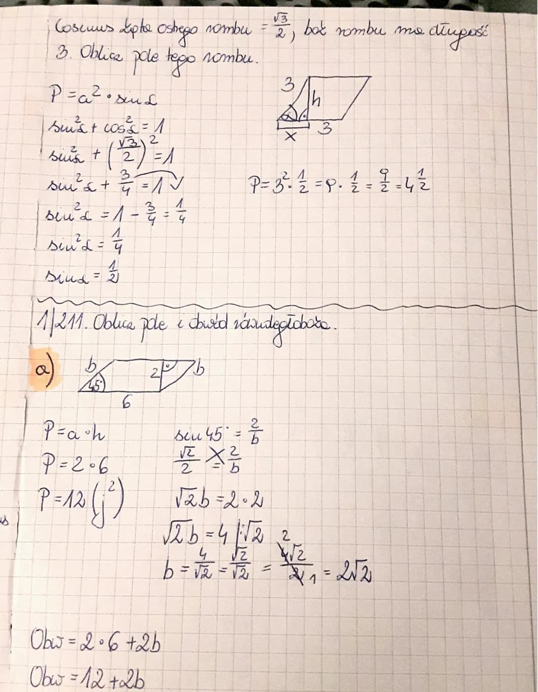 Pole coworxpte.
1/211. Oblica
P = ? Obw = ²
8
Ih
и
8 biu 60°
농사를
pole e dawid nówudegioboda.
P=a•h
P= 8-4√3
P= 32√3
2h = 8√3|.2
h = 8√3
8√3
