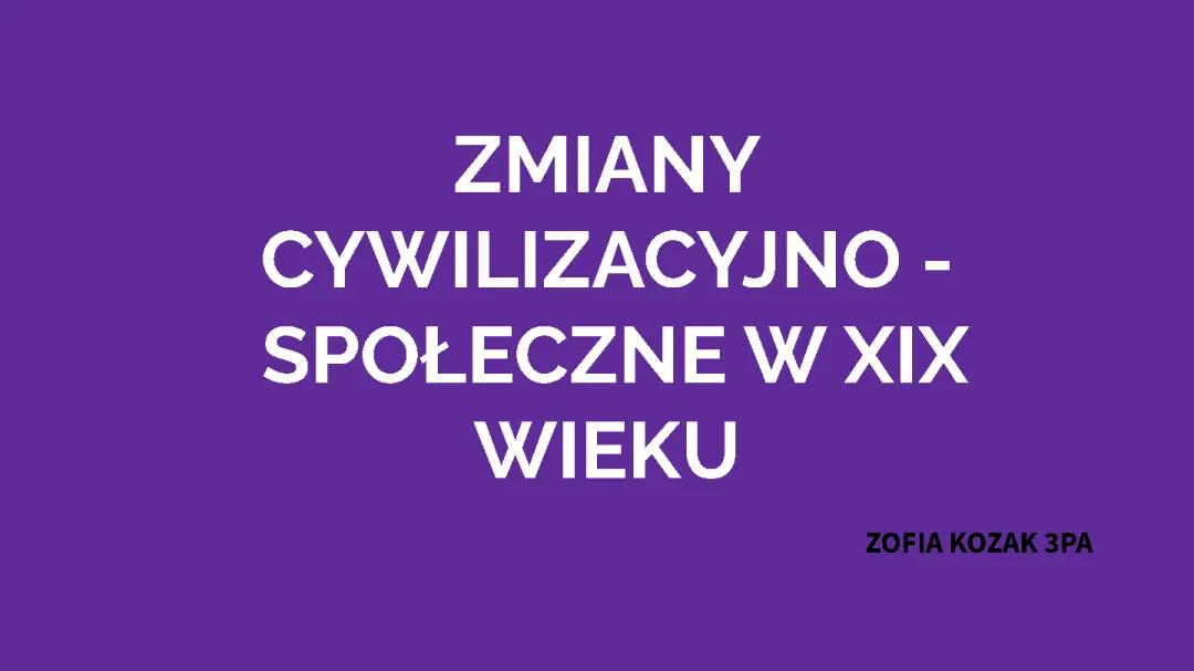 Zmiany w XIX wieku: rozwój nauki i społeczeństwa