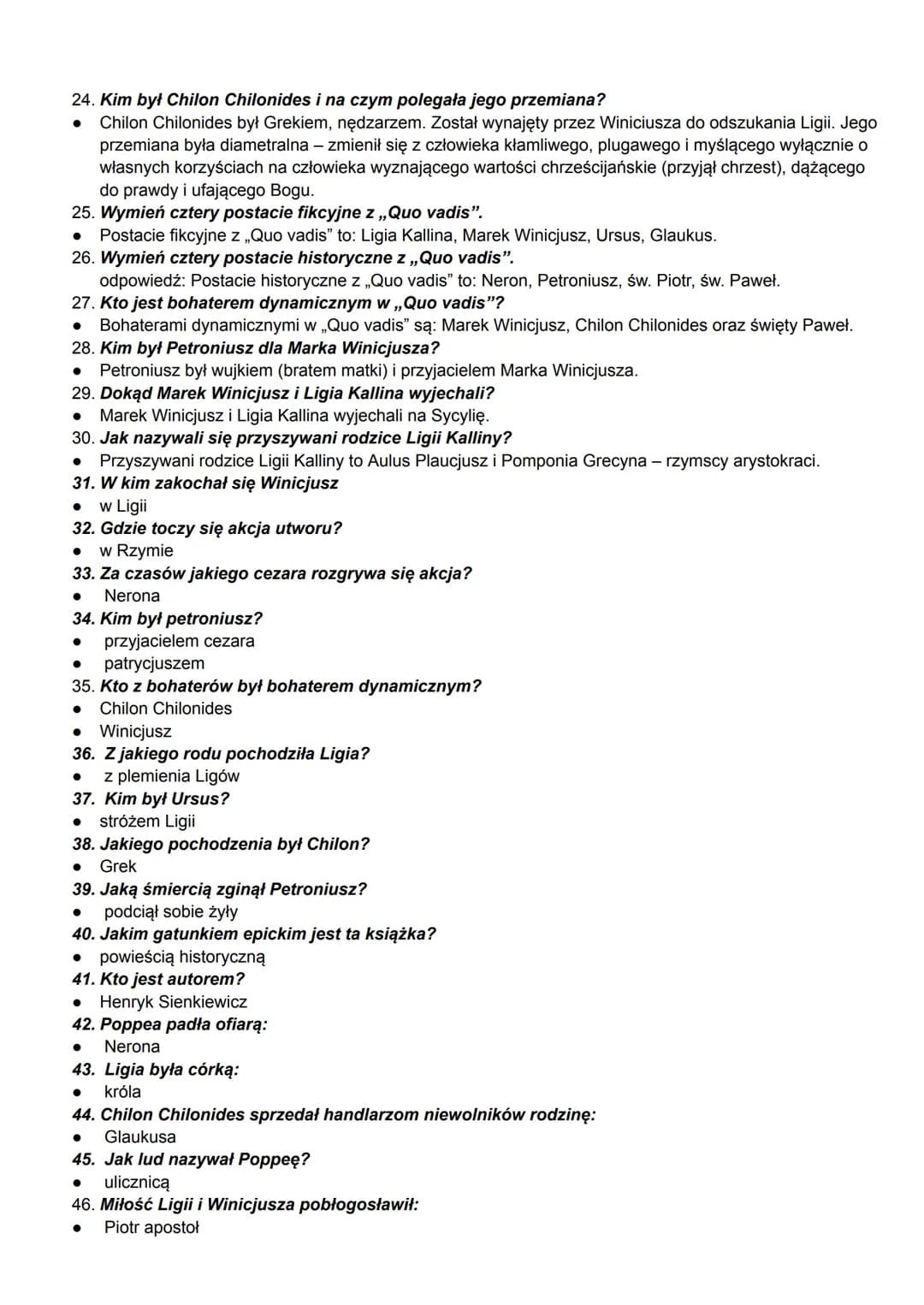 Quo Vadis
1. W jakich latach rozgrywa się akcja utworu?
63 - 64 n.e.
2. Kto jest rzymskim cezarem w trakcie wydarzeń powieści?
●
Neron
3. W 