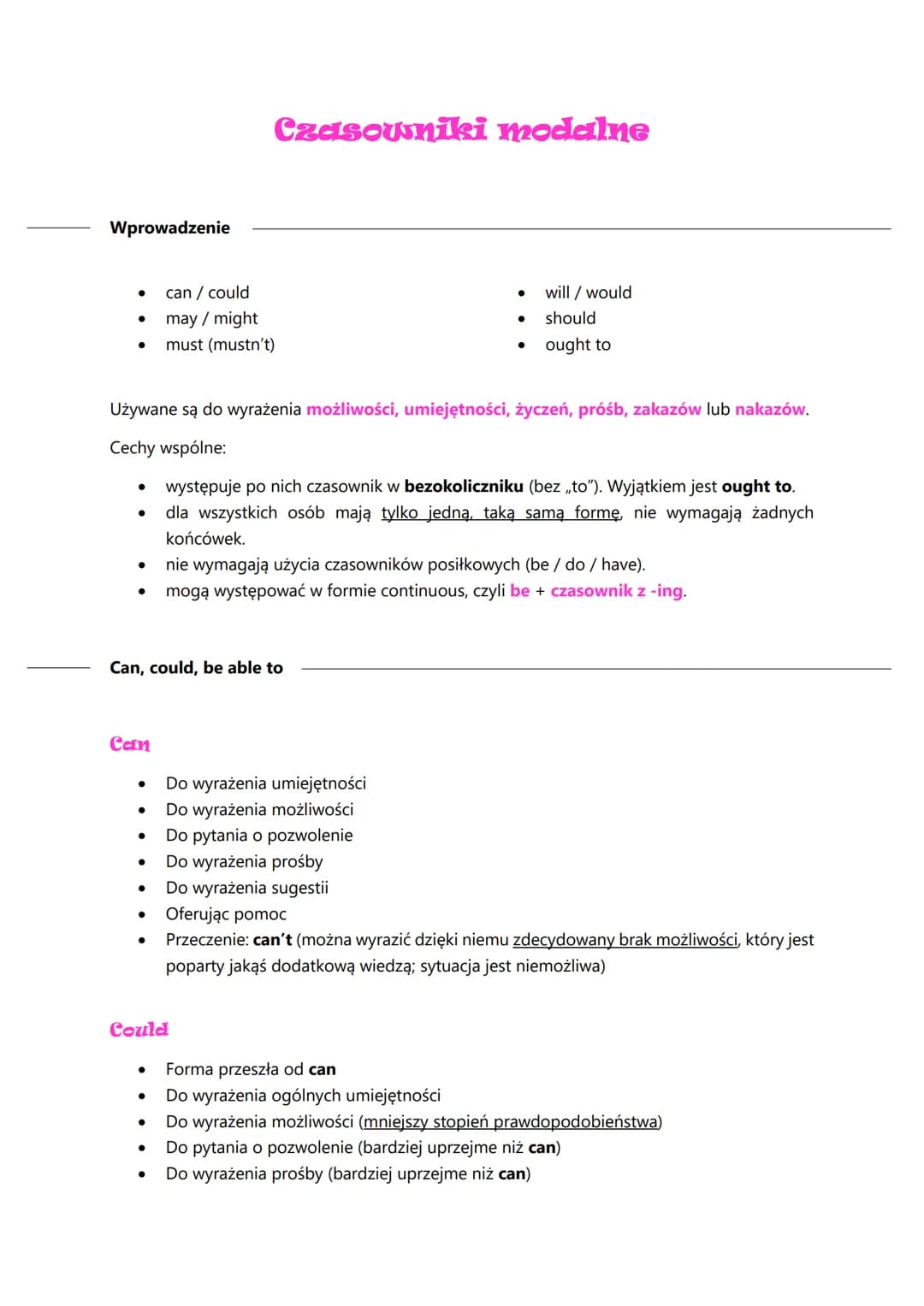 Wprowadzenie
can / could
may / might
● must (mustn't)
●
●
●
●
●
●
Używane są do wyrażenia możliwości, umiejętności, życzeń, próśb, zakazów l