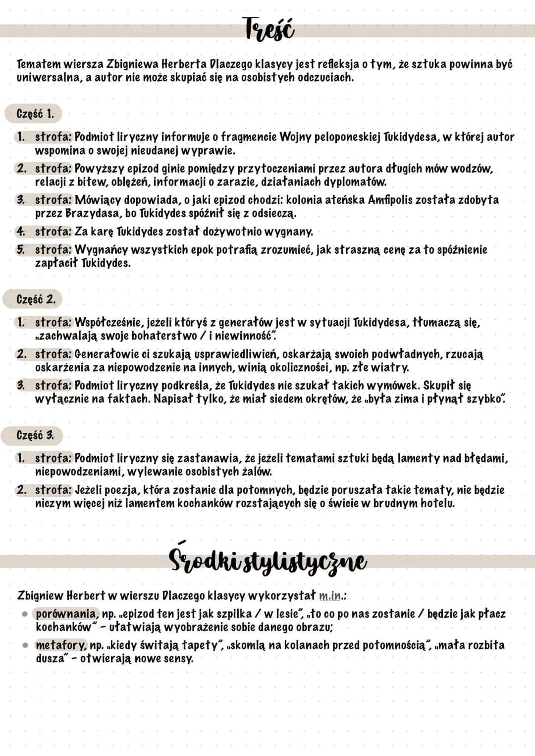 Dlaczego klasycy
interpretacja
Dlaczego klasycy Zbigniewa Herberta to wiersz z tomu Napis z 1969 r.
•Utwór programowy - sztuka klasyczna to 