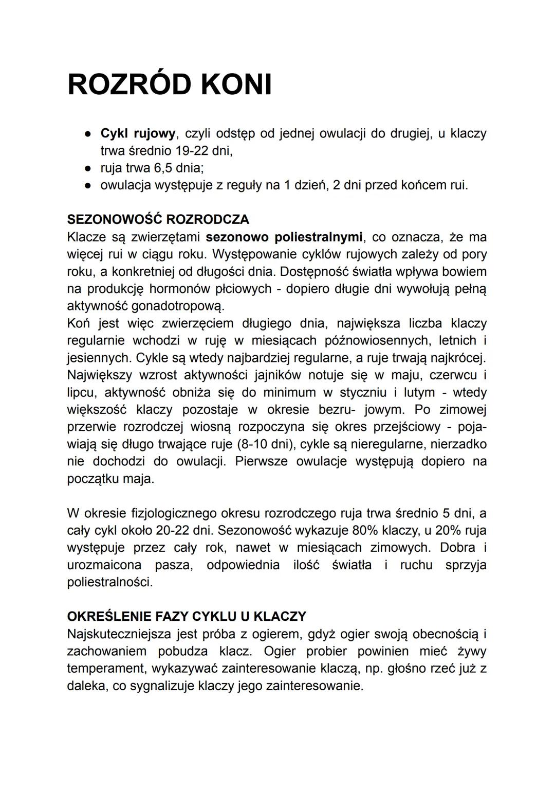 ROZRÓD KONI
• Cykl rujowy, czyli odstęp od jednej owulacji do drugiej, u klaczy
trwa średnio 19-22 dni,
ruja trwa 6,5 dnia;
• owulacja wystę
