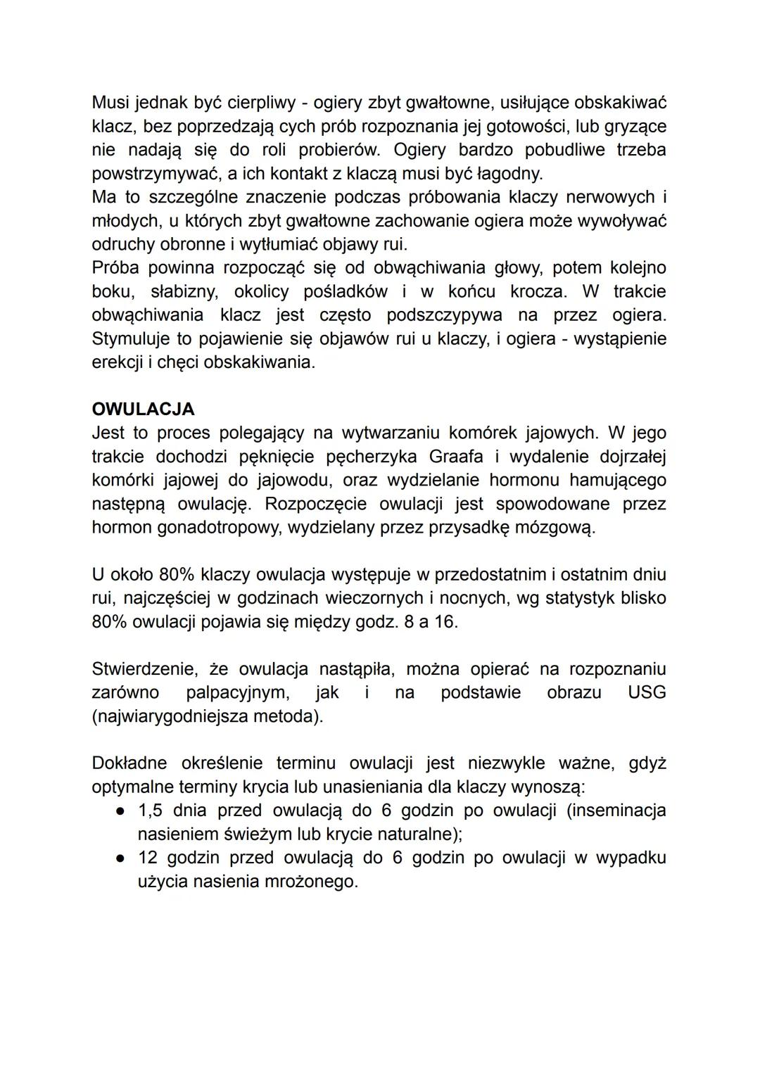 ROZRÓD KONI
• Cykl rujowy, czyli odstęp od jednej owulacji do drugiej, u klaczy
trwa średnio 19-22 dni,
ruja trwa 6,5 dnia;
• owulacja wystę