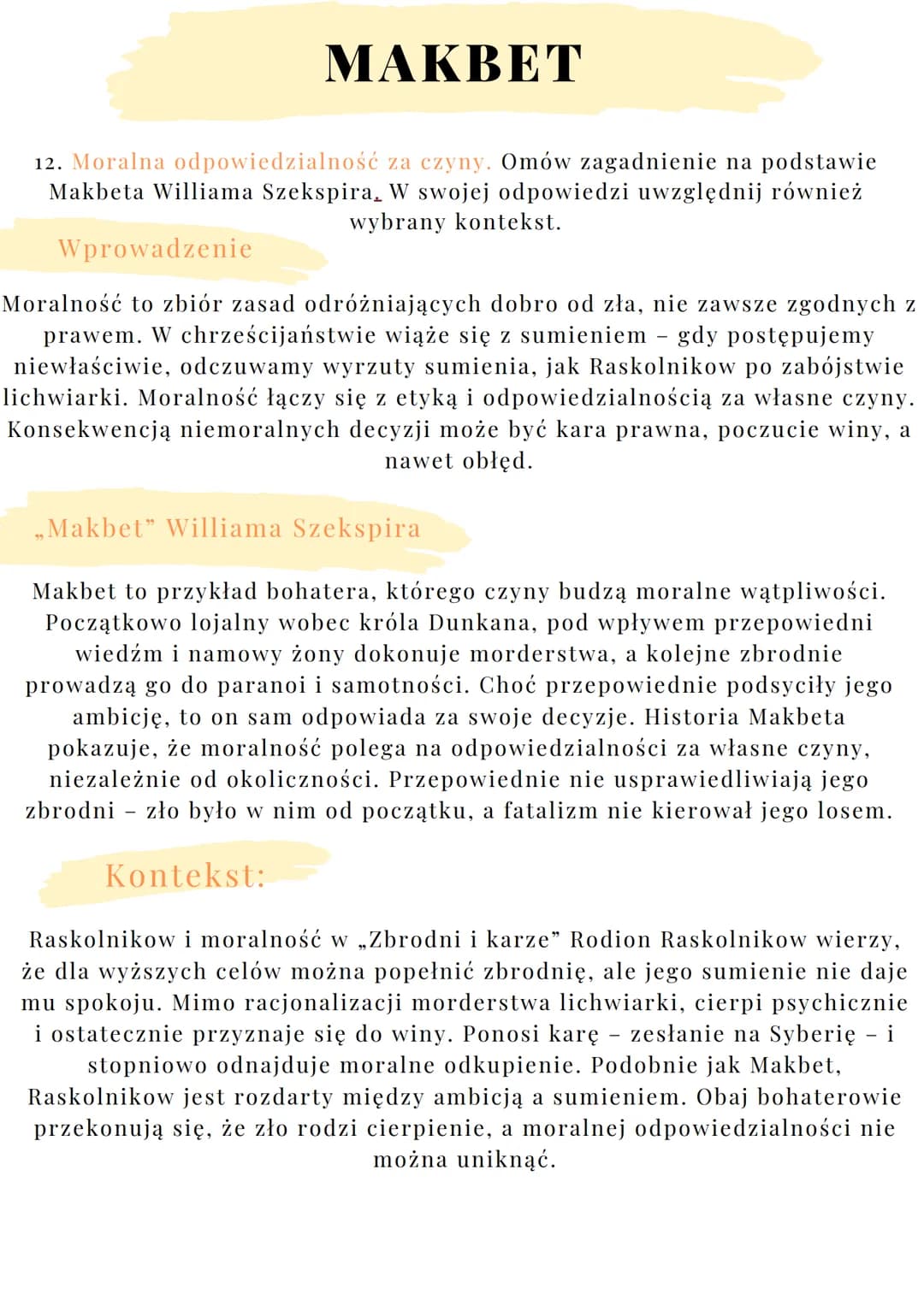 # MAKBET

12. Moralna odpowiedzialność za czyny. Omów zagadnienie na podstawie
Makbeta Williama Szekspira. W swojej odpowiedzi uwzględnij ró