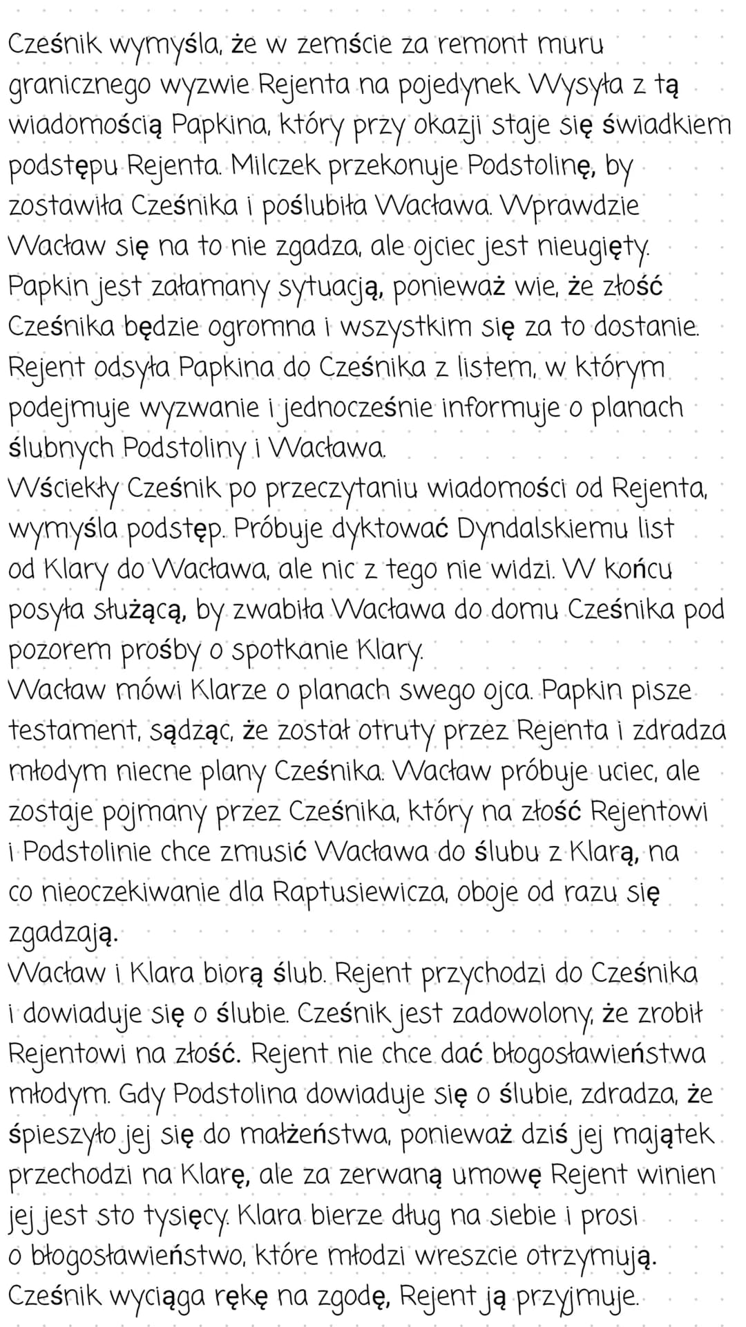 Zemsta
Streszczenie
Akcja toczy się na zamku, który podzielony jest na dwie
części murem. Jedna część należy do Cześnika Macieja
Raptusiewic