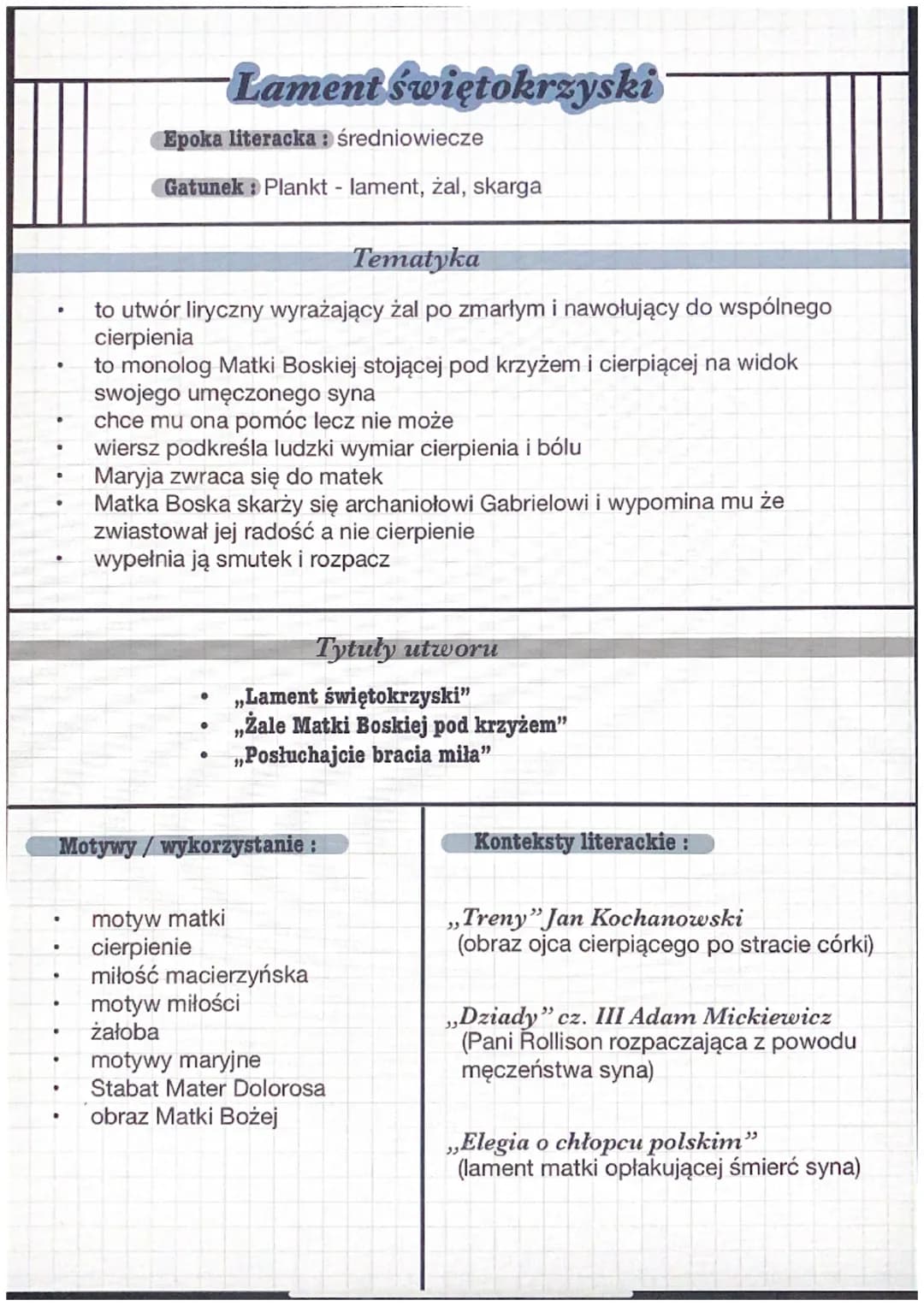 •
Lament świętokrzyski
Epoka literacka: średniowiecze
Gatunek: Plankt - lament, żal, skarga
Tematyka
to utwór liryczny wyrażający żal po zma