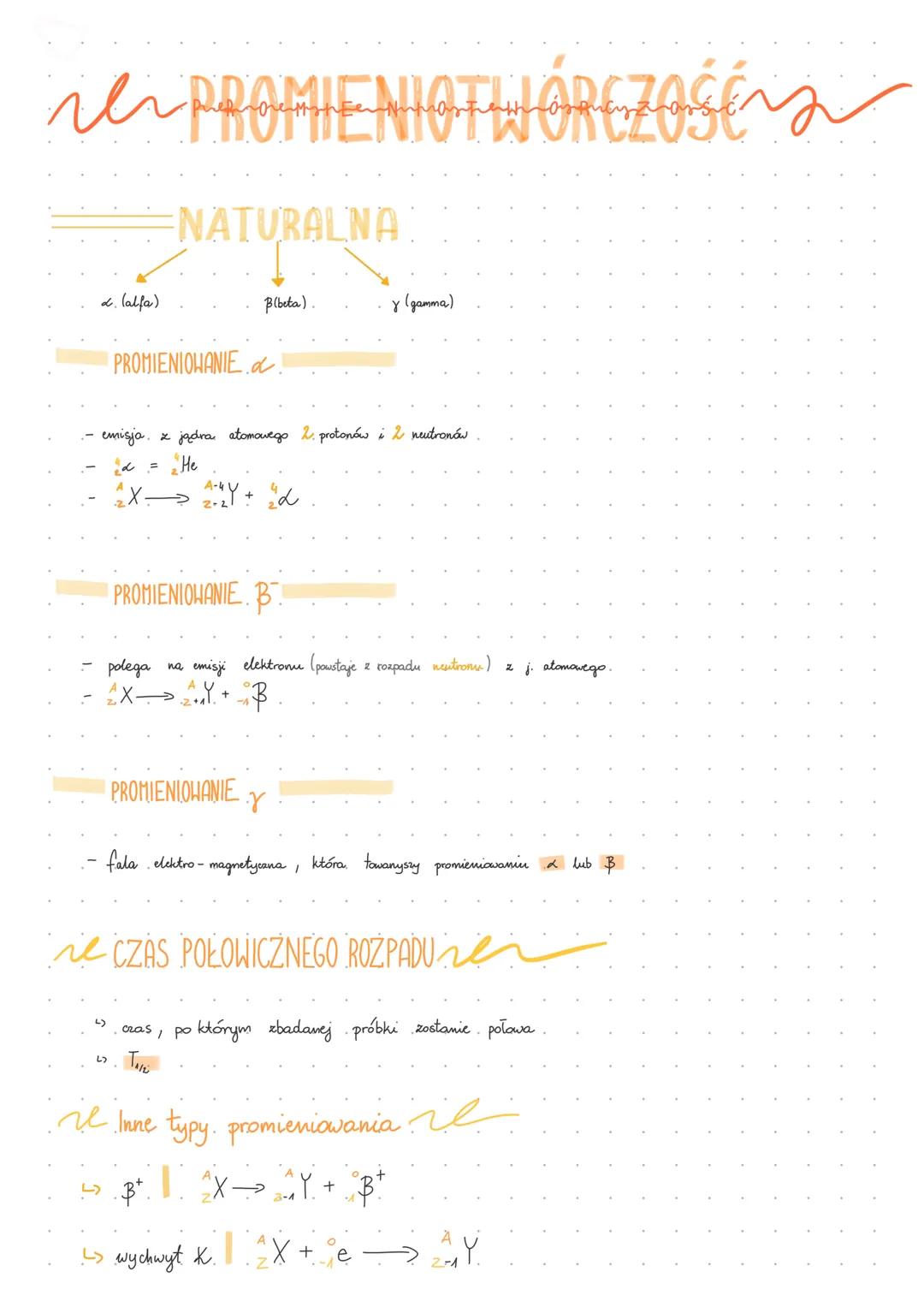 2. (alfa)
PROMIENIOTWÓRCZOŚĆ

NATURALNA:

B(beta).
y (gamma)

PROMIENIOHANIE.d.

- emisja z jądra atomowego 2. protonów i 2 nutronás
- $\alp