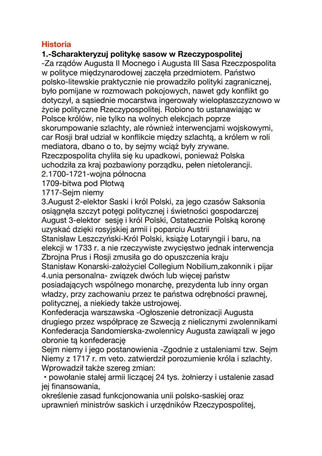 Historia
1.-Scharakteryzuj politykę sasow w Rzeczypospolitej
-Za rządów Augusta II Mocnego i Augusta III Sasa Rzeczpospolita
w polityce międ