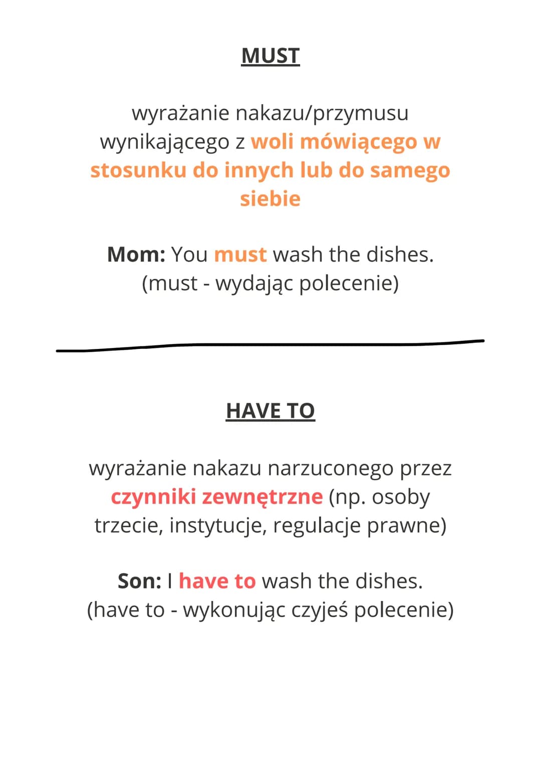 Have to
Tej konstrukcji używamy, żeby wyrazić
konieczność zrobienia czegoś, zewnętrzny
przymus.
I have to = muszę
I have to study every day 