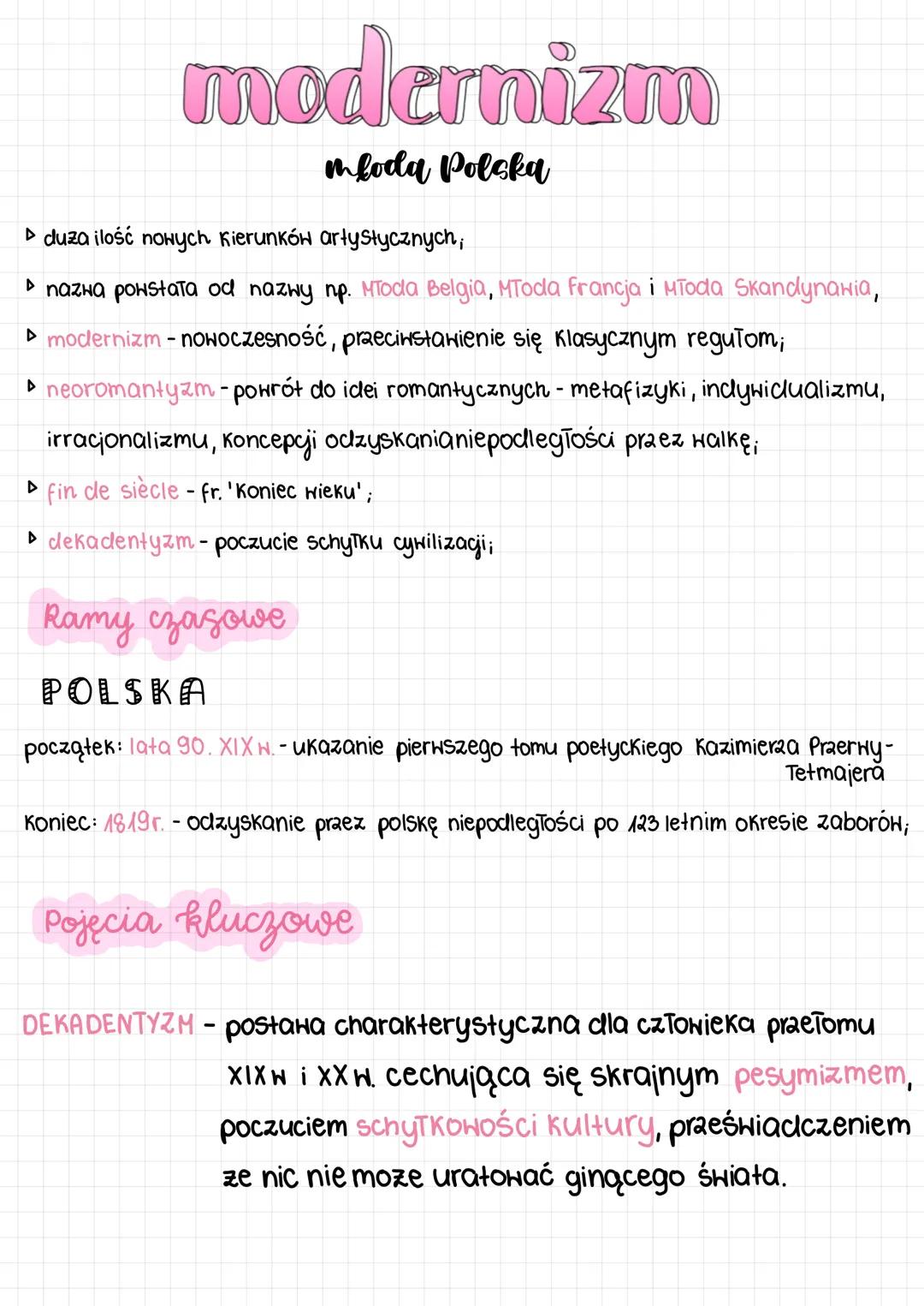 modernizm
mloda Polska
► duza ilość nowych kierunków artystycznych,
▸ nazwa powstała od nazwy np. Młoda Belgia, MToda francja i Młoda Skandy