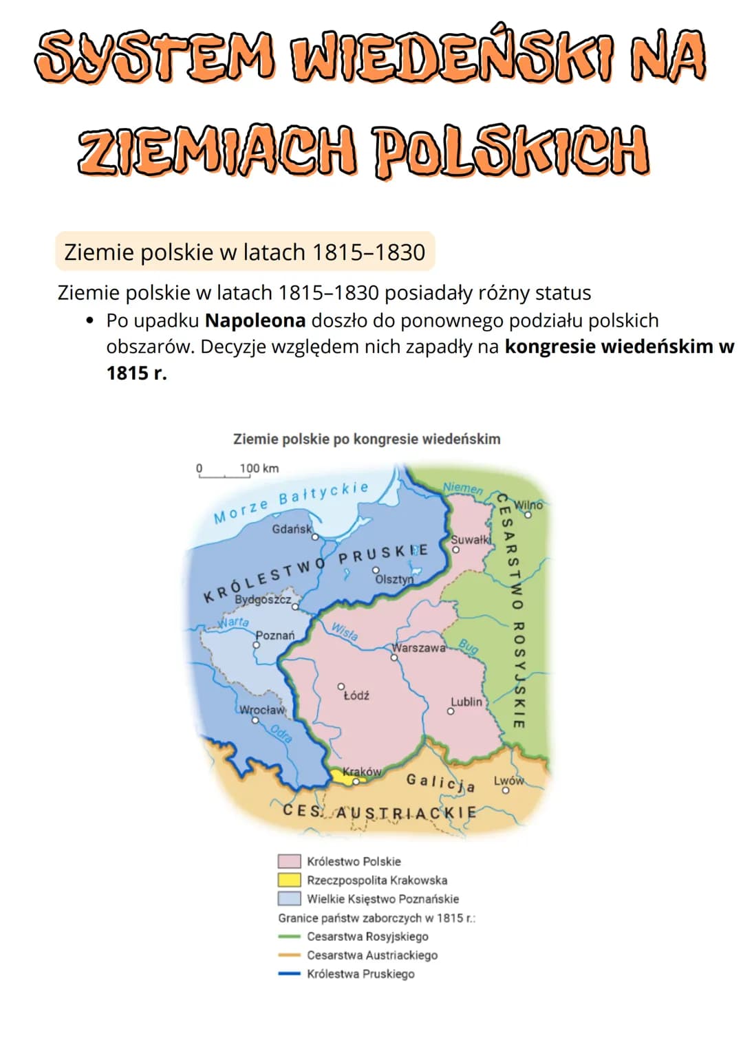 SYSTEM WIEDEŃSKI NA
ZIEMIACH POLSKICH
Ziemie polskie w latach 1815-1830
Ziemie polskie w latach 1815-1830 posiadały różny status
• Po upadku