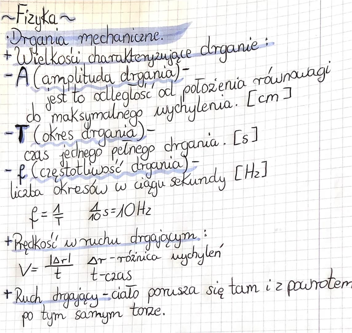~Fizuka~
•Drgania mechaniczne.
+ Wielkości charakteryzujące drganie:
-A (amplituda drgania)-
jest to odleglosc od połozenia równowagi
maksym
