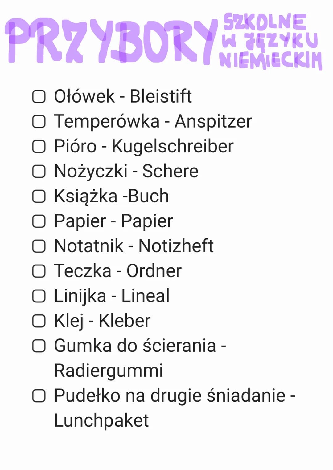 SZKOLNE
PRZYBORY W JĘZYKU
NIEMIECKIM
O Ołówek - Bleistift
O Temperówka - Anspitzer
O Pióro - Kugelschreiber
O Nożyczki - Schere
O Książka -B