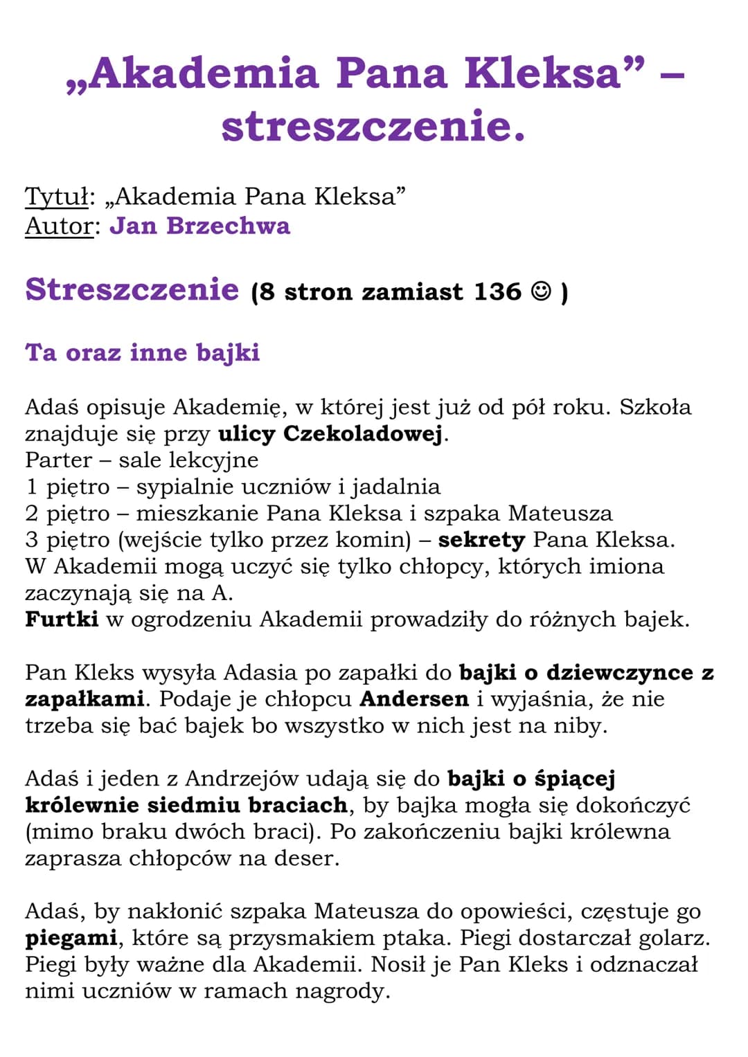 —
,,Akademia Pana Kleksa" -
streszczenie.
Tytuł: „Akademia Pana Kleksa"
Autor: Jan Brzechwa
Streszczenie (8 stron zamiast 136 )
Ta oraz inne