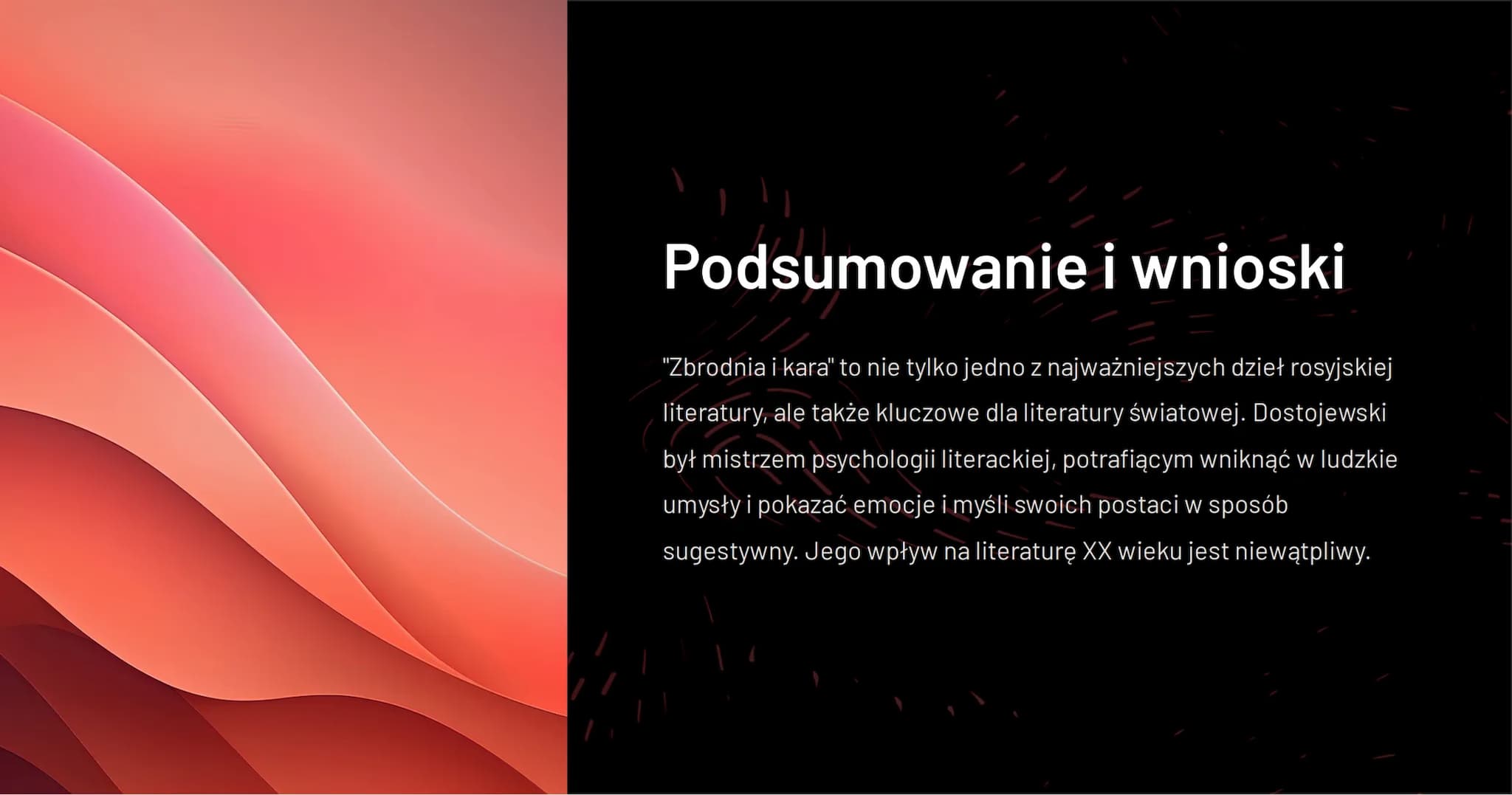 in
Fiodor Dostojewski -
„Zbrodnia i kara"
Fiodor Dostojewski, 19th-century Russian author, wrote the novel
"Crime and Punishment", a masterp