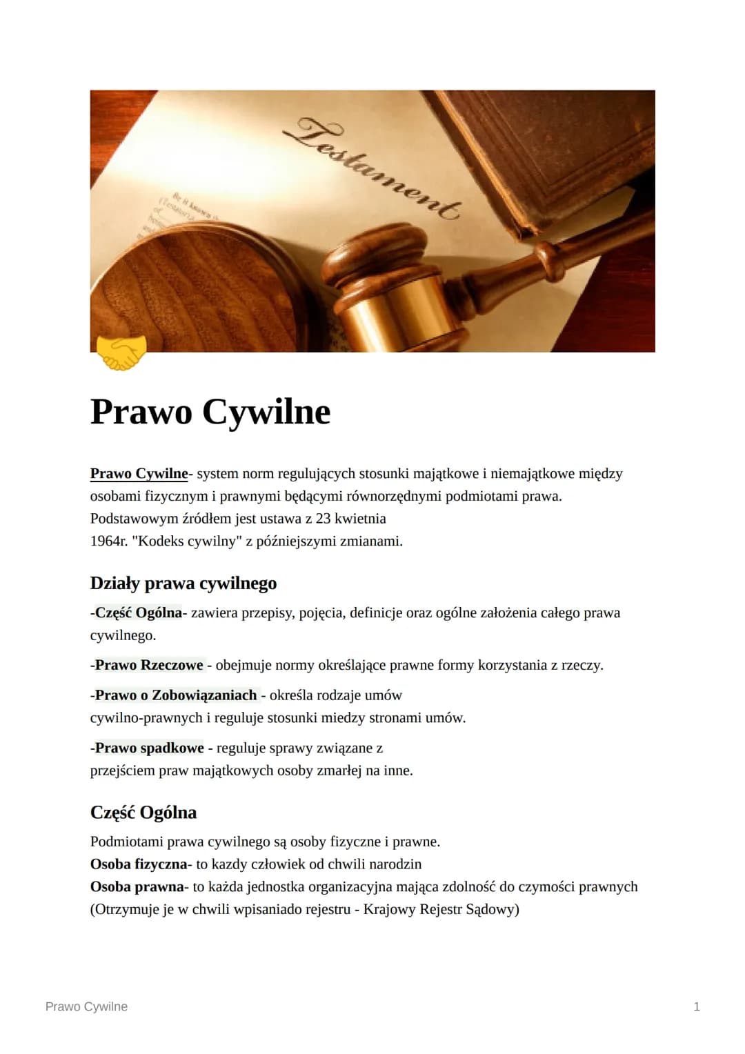of
and
Se 8 Asawa
AXAS
Prawo Cywilne
Testament
Prawo Cywilne
Prawo Cywilne- system norm regulujących stosunki majątkowe i niemajątkowe międz