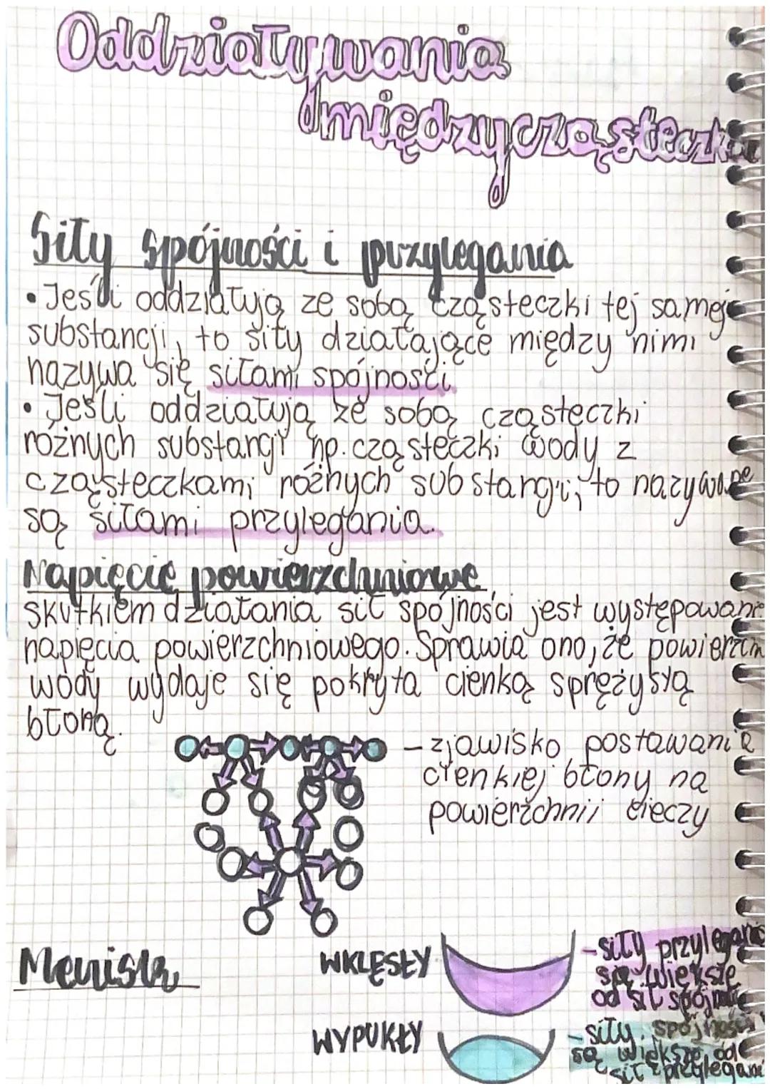 Oddziaływania
Imiędzypre stratia
Siły spójności i puzylegania
• Jesli oddziałują ze sobą cząsteczki tej samej
substancji, to sity działające