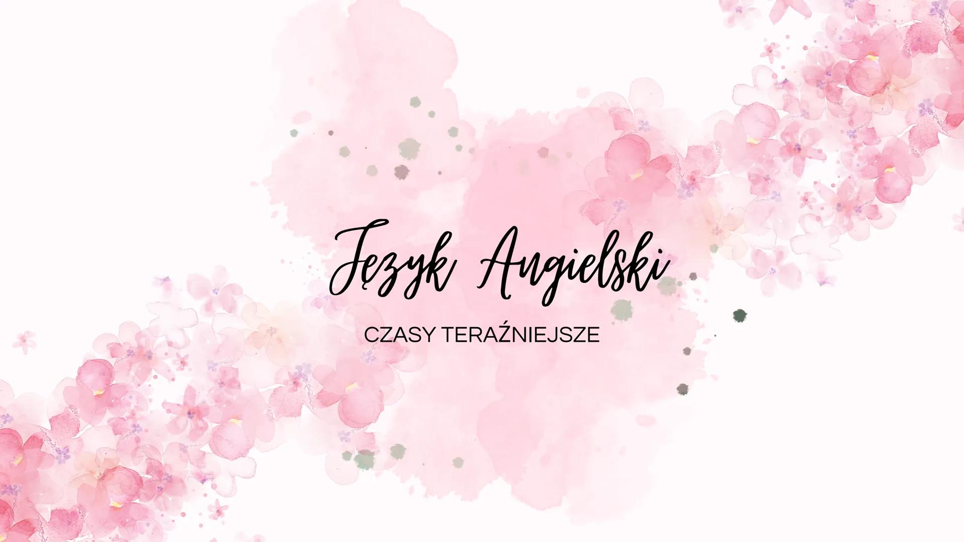 Jezyk Angielski
CZASY TERAŹNIEJSZE Present
simple Present simple
BUDOWA:
podmiot + czasownik w formie podstawowej + s
Czasu present simple u