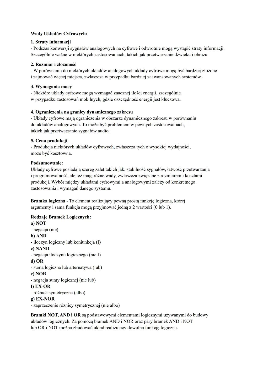 Układy cyfrowe są rodzajem układów elektronicznych, w których sygnały napięciowe
przyjmują tylko określoną liczbę stanów z przypisanymi im w