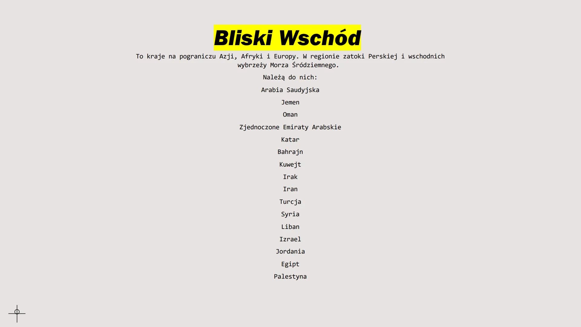 
<p>Bliski Wschód to kraje leżące na pograniczu Azji, Afryki i Europy, w regionie zatoki Perskiej i wschodnich wybrzeży Morza Śródziemnego. 