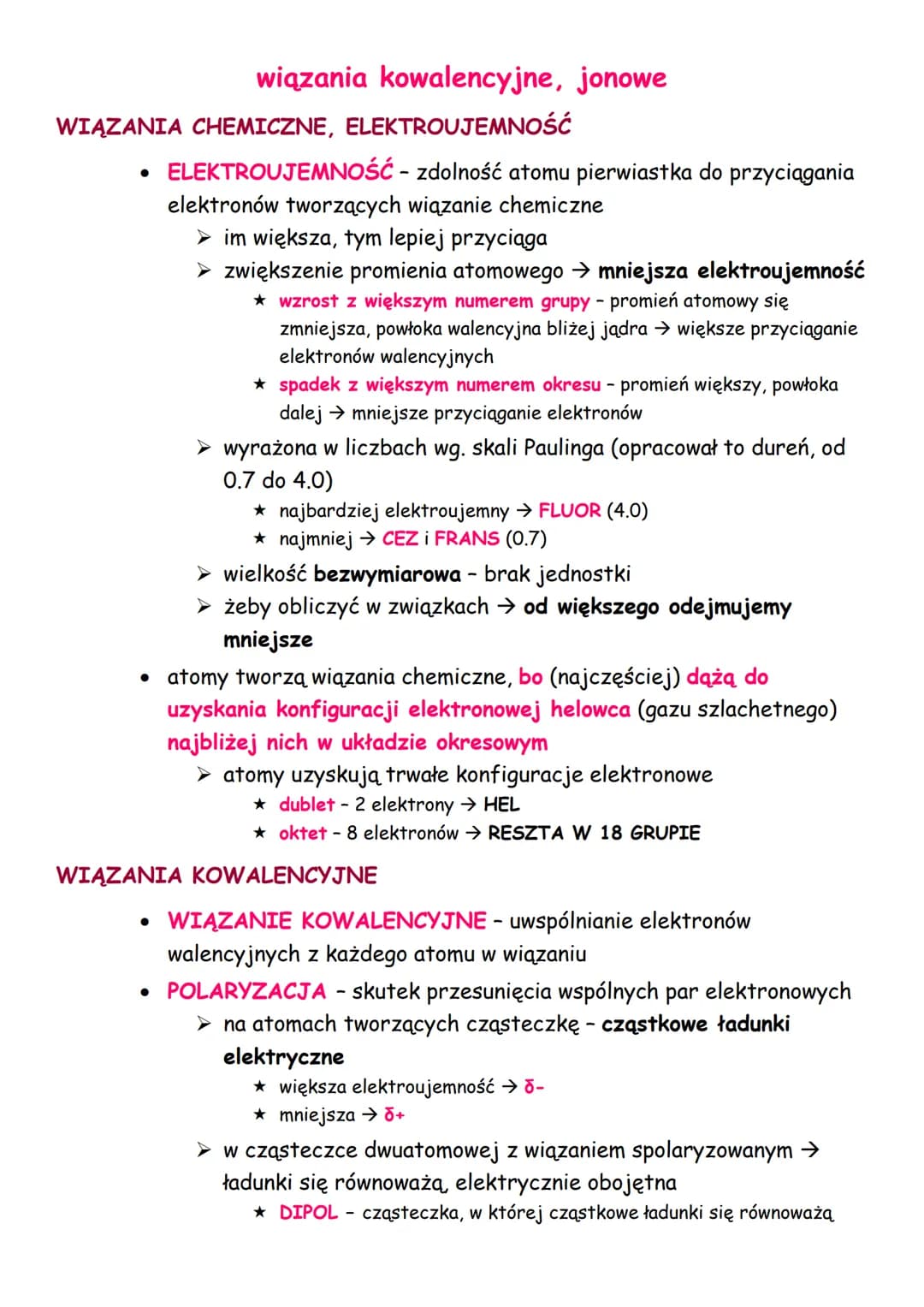 wiązania kowalencyjne, jonowe
WIĄZANIA CHEMICZNE, ELEKTROUJEMNOŚĆ
●
ELEKTROUJEMNOŚĆ - zdolność atomu pierwiastka do przyciągania
elektronów 