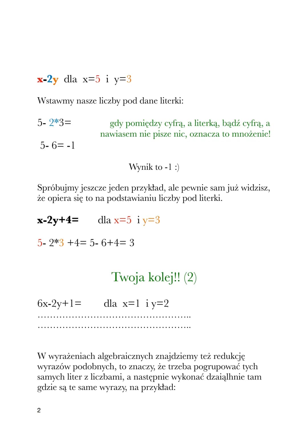WYRAŻENIA
ALGEBRAICZNE
Wyrażenia algebraiczne to wyrażenie przedstawione za
pomocą liczb, liter, znaków działań i nawiasów.
Obliczenia poleg