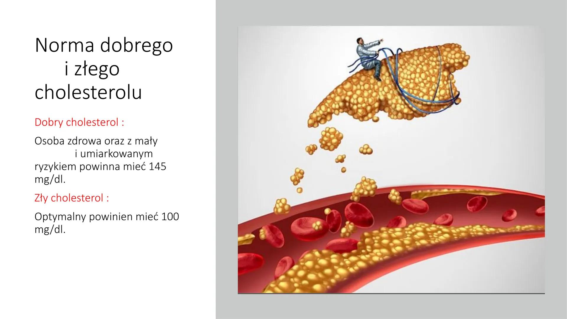 Cholesterol # Czym jest cholesterol ?

Cholesterol to związek należący do tłuszczów, niezbędny
do prawidłowego funkcjowaniu organizmu i jest