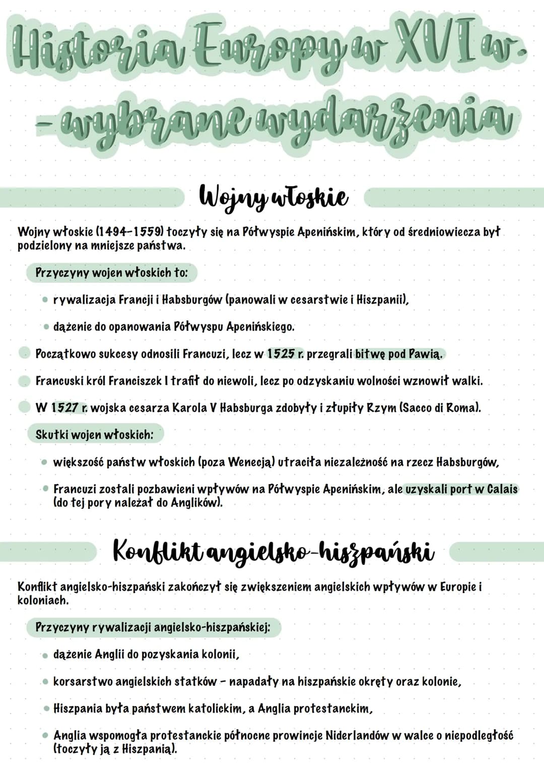 Historia Europy w XVI w.
- wybrane wydarzenia
Wojny włoskie
Wojny włoskie (1494-1559) toczyły się na Półwyspie Apenińskim, który od średniow