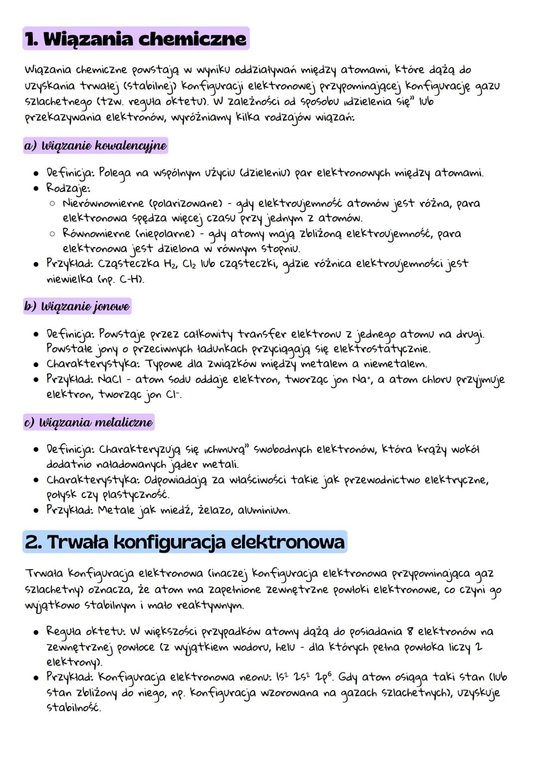 # 1. Wiązania chemiczne
Wiązania chemiczne powstają w wyniku oddziaływań między atomami, które dążą do
uzyskania trwałej (stabilnej) konfigu