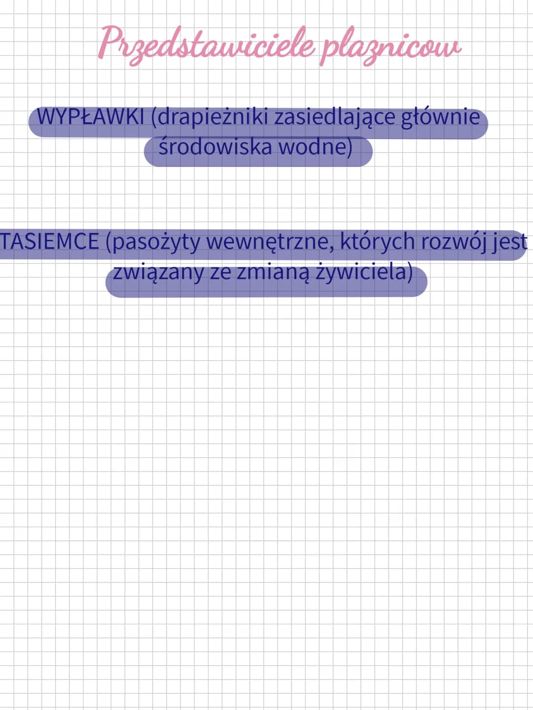 Biologia
Plaznice-zwierzeta, które maja plaskie cialo
Płaźnice mają
PŁASKIE,
WYDŁUŻONE
ciało.
Organizm, w
którym przebywają
doroste pasożyty