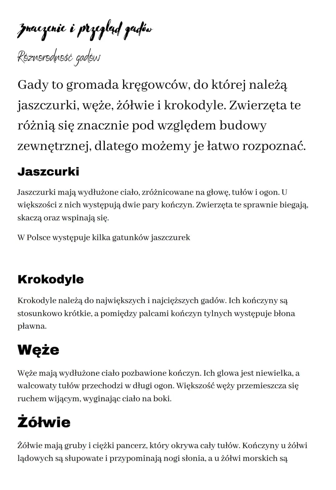 znaczenie i przegląd gadów
Roznorodność gadów
Gady to gromada kręgowców, do której należą
jaszczurki, węże, żółwie i krokodyle. Zwierzęta te