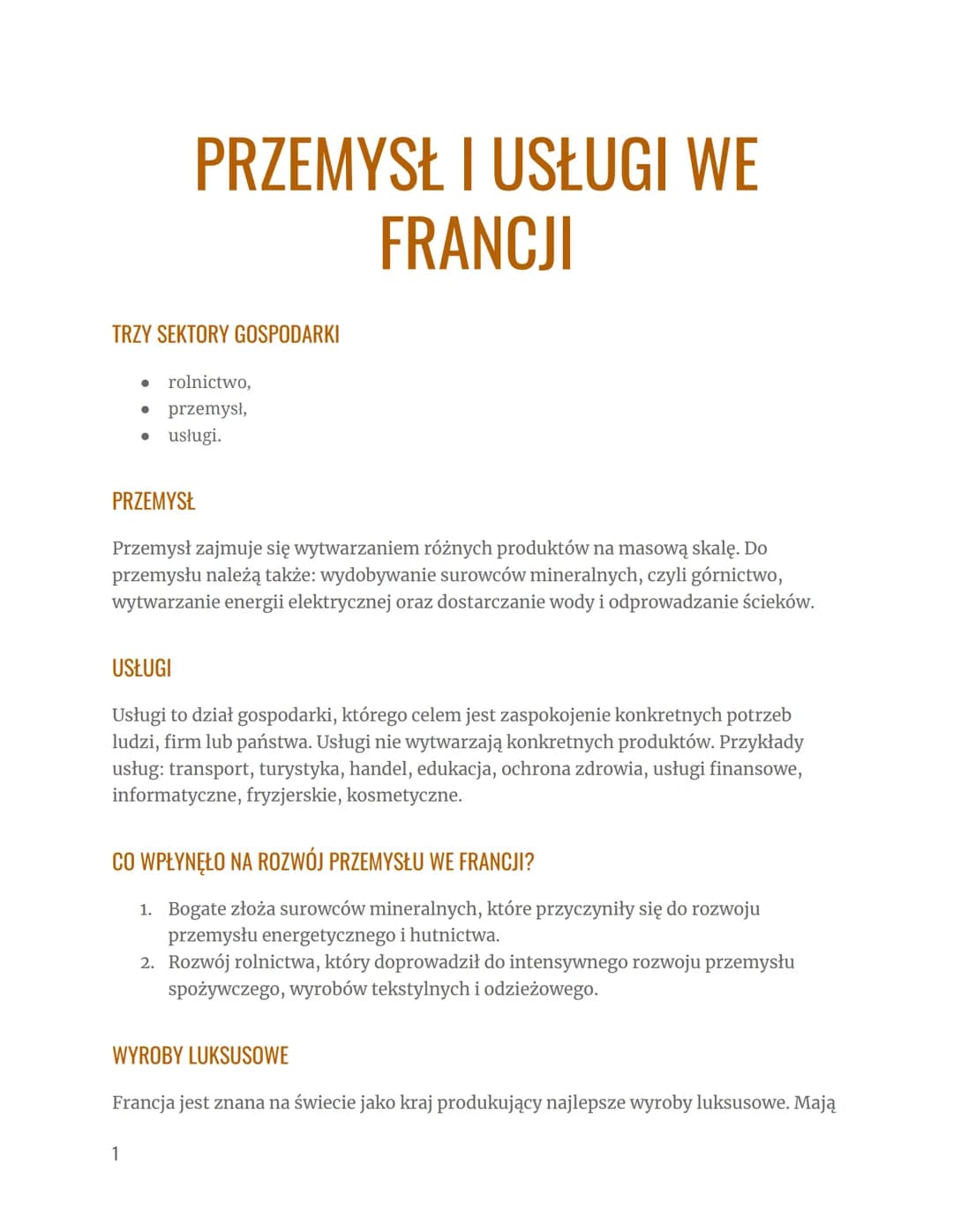 PRZEMYSŁ I USŁUGI WE
FRANCJI
TRZY SEKTORY GOSPODARKI
• rolnictwo,
• przemysł,
● usługi.
PRZEMYSŁ
Przemysł zajmuje się wytwarzaniem różnych p