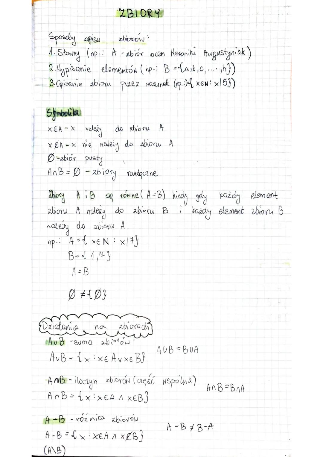 ZBIORY
Sposoby opisu
zbiorow
1.
•Stowny (np.: A -xbiór ocen Weroniki Augustyniak)
2. Hypisanie elementów (np.: B = {a,b,c,...,h})
3. Opisani