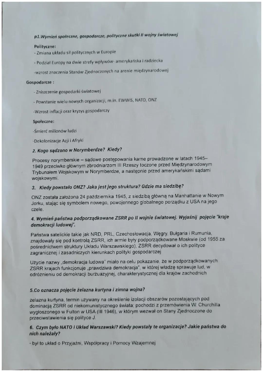 p1.Wymień społeczne, gospodarcze, polityczne skutki II wojny światowej
Polityczne:
- Zmiana układu sił politycznych w Europie
- Podział Euro